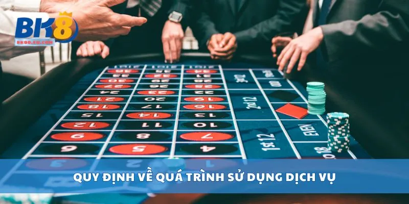 Quy định về quá trình sử dụng dịch vụ